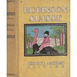 Robinson Suisse R. Wyss Books