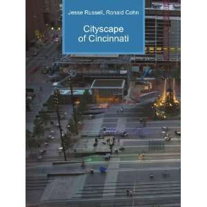  Cityscape of Cincinnati Ronald Cohn Jesse Russell Books