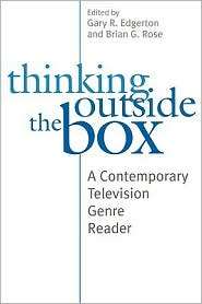 Thinking Outside The Box, (0813191947), Gary R. Edgerton, Textbooks 