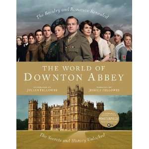  The World of Downton Abbey Hardcover By Fellowes, Jessica 