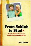   From Schlub to Stud How to Embrace Your Inner Mensch 