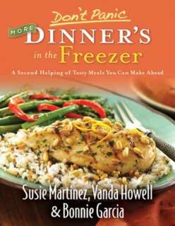   Cook & Freeze 150 Delicious Dishes to Serve Now and 