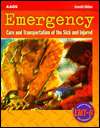 Emergency Care and Transportation of the Sick and Injured, (0763707961 
