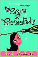 Bras and Broomsticks (Magic in Sarah Mlynowski