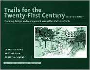 Trails for the Twenty first Century Second Edition Planning, Design 