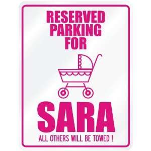    New  Reserved Parking For Sara  Parking Name