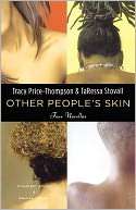 Other Peoples Skin Four Tracy Price Thompson