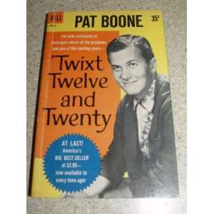  Twixt Twelve and Twenty Pat Boone Books