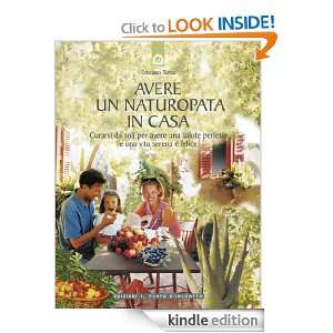 Avere un naturopata in casa (Salute e benessere) (Italian Edition 