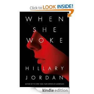 When She Woke Hillary Jordan  Kindle Store