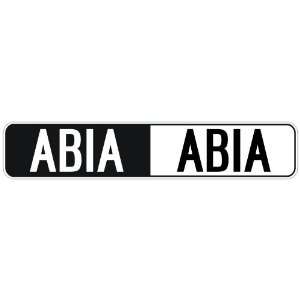   NEGATIVE ABIA  STREET SIGN