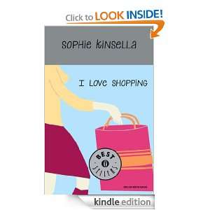 love shopping (Oscar bestsellers) (Italian Edition) Sophie Kinsella 