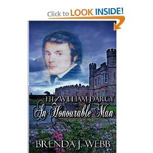   Fitzwilliam Darcy An Honourable Man [Paperback] Brenda J Webb Books