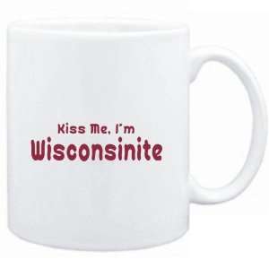 Mug White  KISS ME, I AM Wisconsinite  Usa States  