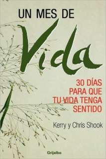   NOBLE  Un Mes De Vida by Kerry & Chris Shook, Grijalbo  Paperback