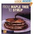 From Maple Tree to Syrup (Start to Finish (Lerner Hardcover)) by 