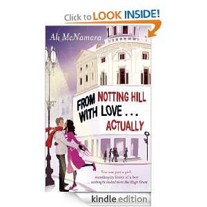 From Notting Hill with Love . . . Actually Ali McNamara  