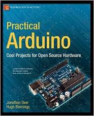 Practical Arduino Cool Projects for Open Source Hardware, (1430224770 
