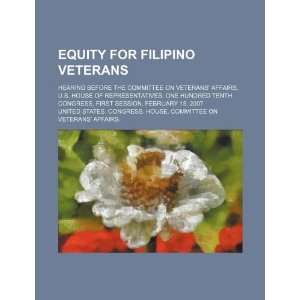 Equity for Filipino veterans hearing before the Committee on Veterans 