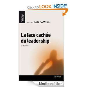La face cachée du leadership 2e édition (VILLAGE MONDIAL) (French 