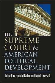 Supreme Court and American Political Development, (0700614397), Ronald 