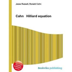  Cahn Hilliard equation Ronald Cohn Jesse Russell Books