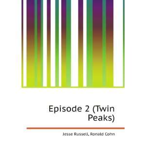  Episode 2 (Twin Peaks) Ronald Cohn Jesse Russell Books