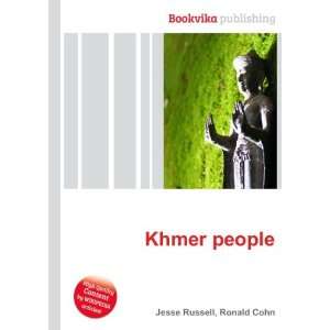  Khmer people Ronald Cohn Jesse Russell Books