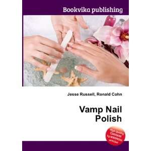  Vamp Nail Polish Ronald Cohn Jesse Russell Books