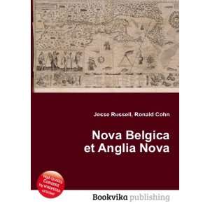  Nova Belgica et Anglia Nova Ronald Cohn Jesse Russell 