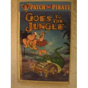  Patch the Pirate Goes to the Jungle   Audio Cassette 