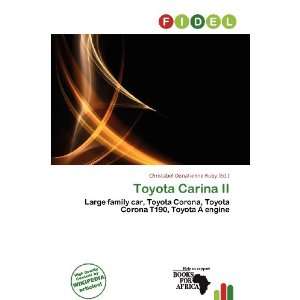    Toyota Carina II (9786200711137) Christabel Donatienne Ruby Books