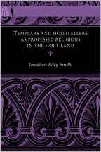 Templars and Hospitallers as Professed Religious in the Holy Land 