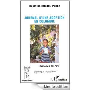 Journal dune adoption en Colombie  Aller simple Cali Paris 