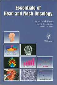Essentials of Head and Neck Oncology, (0865777403), Lanny Garth Close 