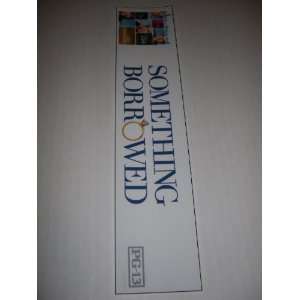 SOMETHING BORROWED   2 1/2 x 12 INCH S/S MOVIE MYLAR