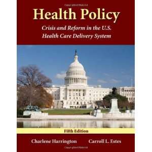   Health Care Delivery System [Paperback] Charlene Harrington Books