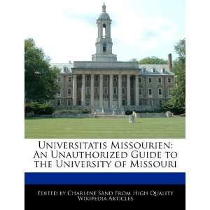   to the University of Missouri (9781276170338) Charlene Sand Books