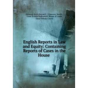  Law and Equity Containing Reports of Cases in the House . Chauncey 
