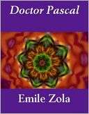 Doctor Pascal Emile Zola