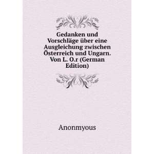   Ungarn. Von L. O.r (German Edition) (9785874357092) Anonmyous Books