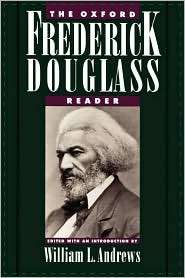 The Oxford Frederick Douglass Reader, (0195091183), Frederick Douglass 