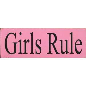  Girls Rule Wooden Sign