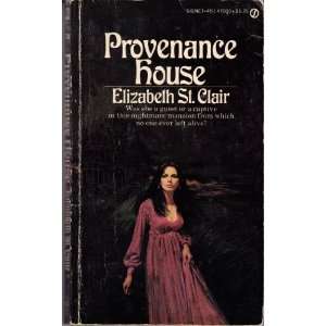  Provenance House Elizabeth St. Clair Books