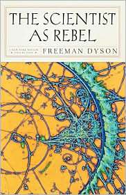   as Rebel, (1590172167), Freeman Dyson, Textbooks   