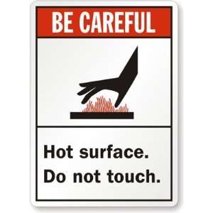    Hot Surface. Do Not Touch. (With Graphic) Plastic Sign, 10 x 7