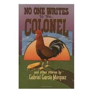    No One Writes To The Colonel Gabriel Garcia Marquez Books