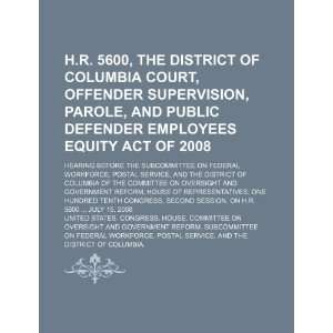  H.R. 5600, the District of Columbia Court, Offender 