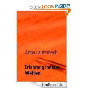 Erfahrung Innerer Welten Praxismeditationsbuch (German Edition) Anna 
