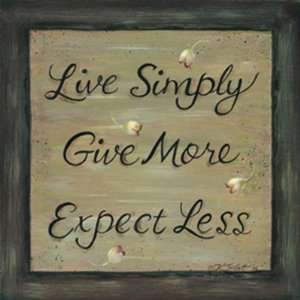  Live Simply  Give More  Expect Less Beautiful MUSEUM WRAP 